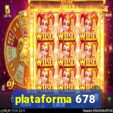 plataforma 678